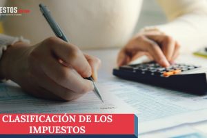 Clasificación de los impuestos en Colombia