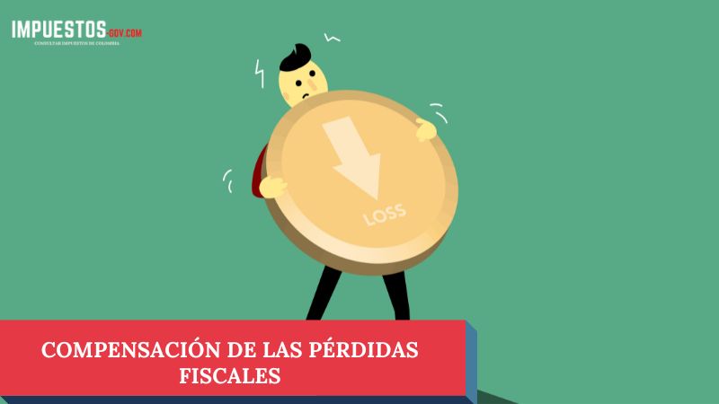 Compensación de las pérdidas fiscales
