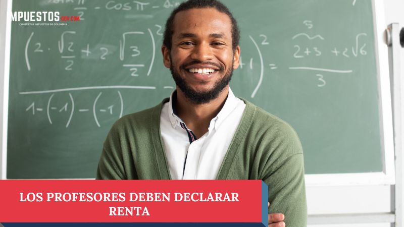 Los profesores deben declarar renta