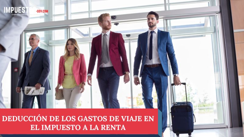 Deducción de los gastos de viaje en el impuesto a la renta